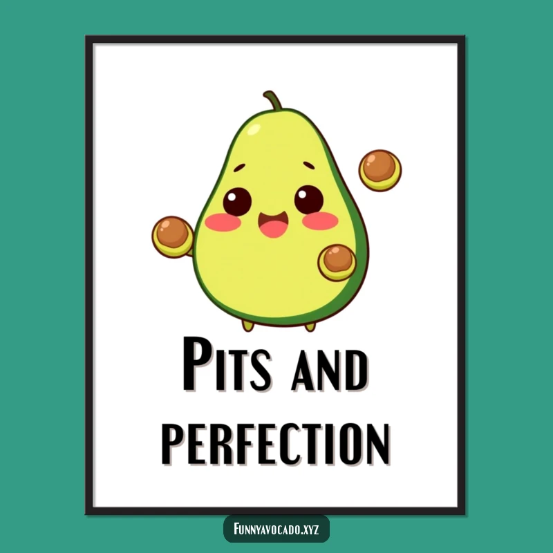 Funny Avocado Art Poster: Juggling Pits, Frame Your Funny Gift of Skill