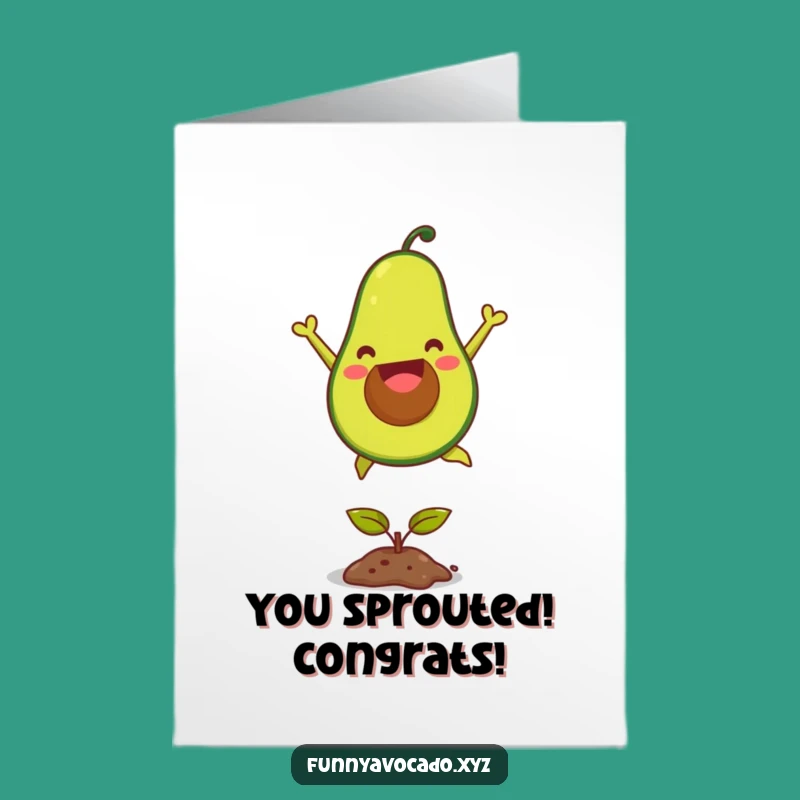 Free Printable Congrats Card: Happy Avocado Leap - Print at Home Celebration!