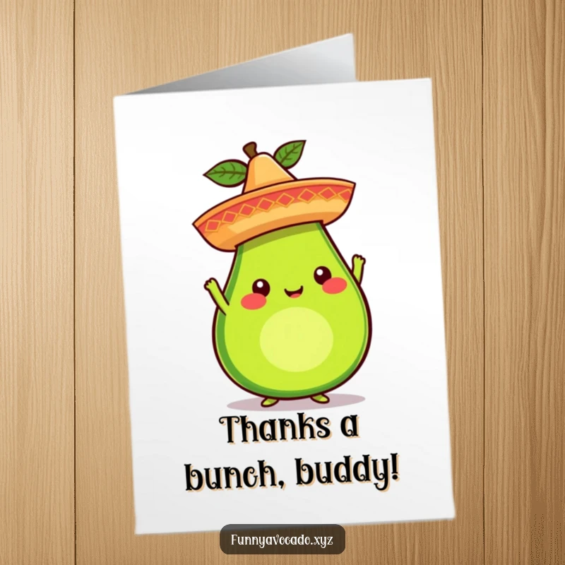 Funny Free Printable Thank You Card: An avocado in a mini sombrero, expressing thanks. A downloadable gift for gratitude.