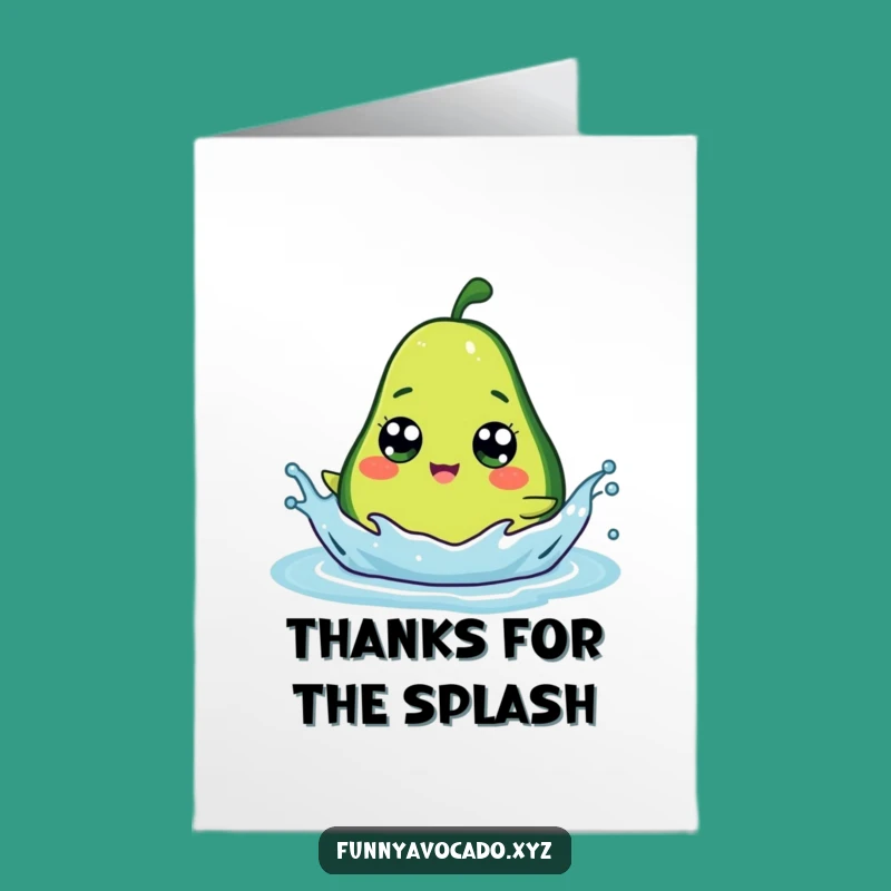 Free Printable Thank You Card: Splashing Avocado Googly Eyes Funny Downloadable Gift
