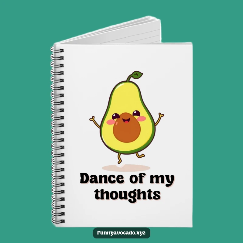 Funny Avocado Notebook: Jot Down Moves with Silly Dancer, A Hilarious Funny Gift
