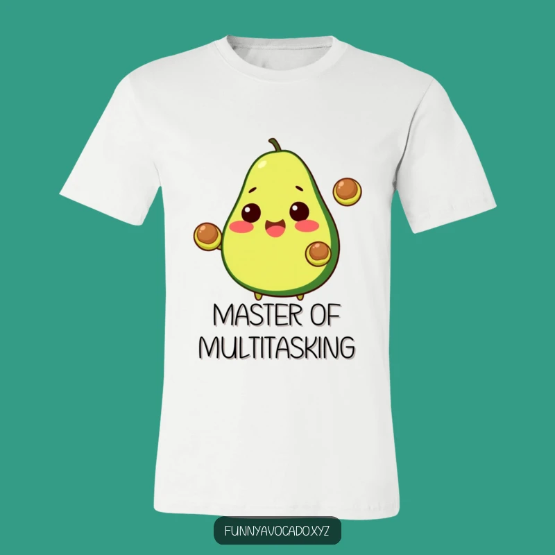 Funny Avocado Juggling T-Shirt: Pit Master Moves, Your Hilarious Funny Gift Tee